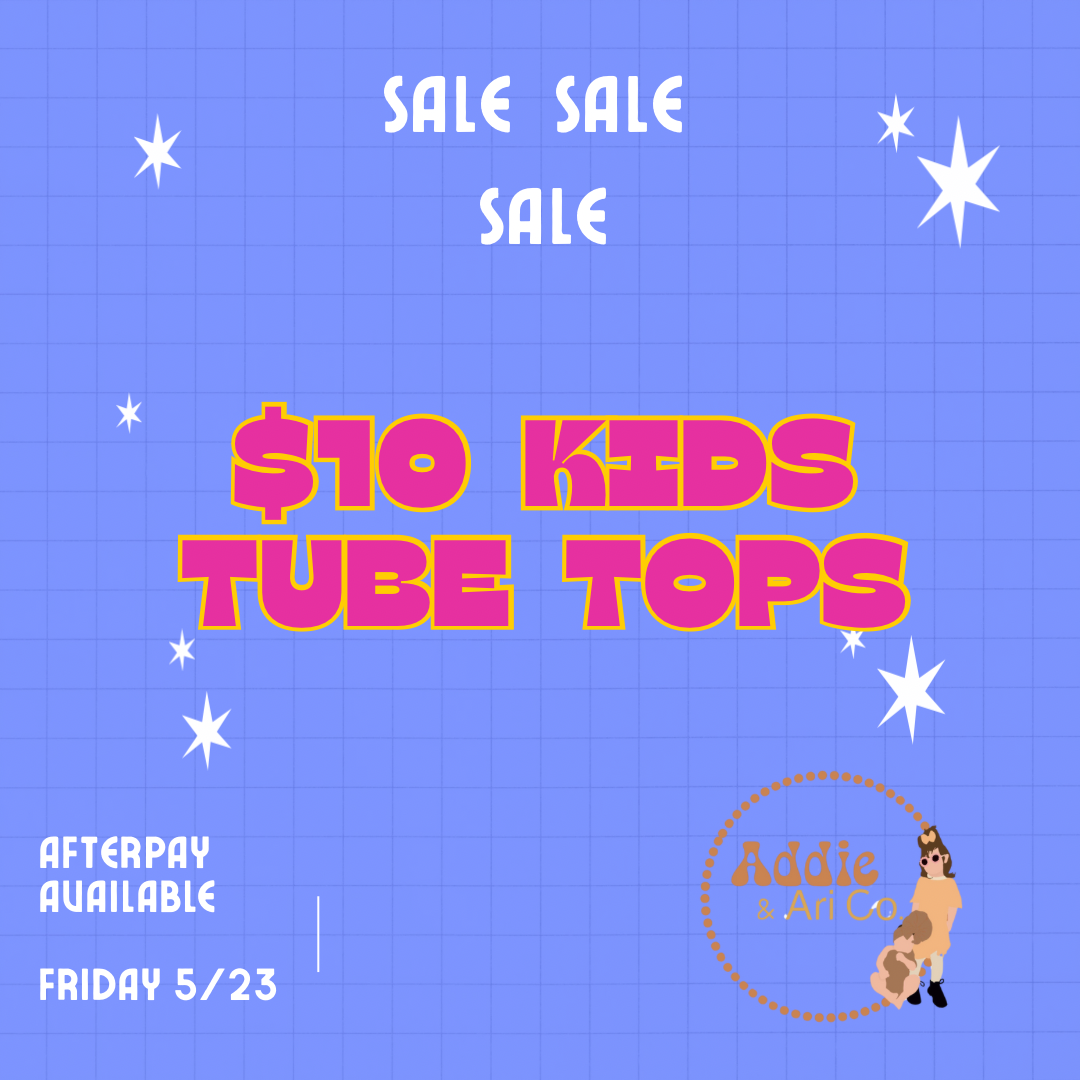 $10 Kids Tube Tops